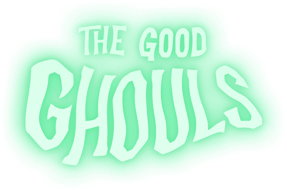 The Good Ghouls